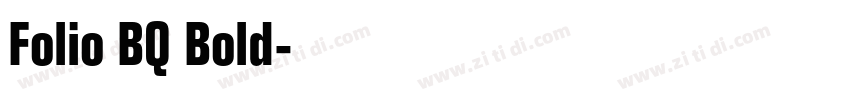 Folio BQ Bold字体转换